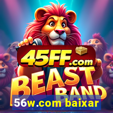 56w.com baixar